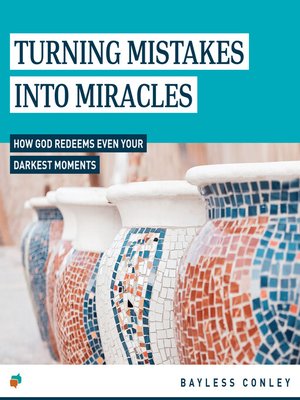 cover image of Turning Mistakes into Miracles